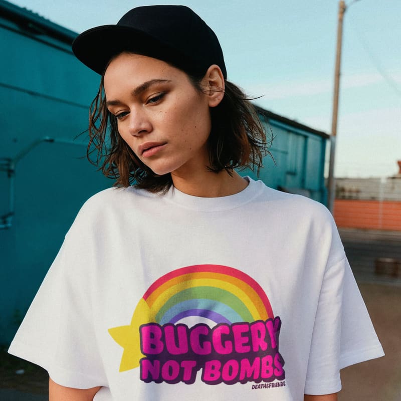 Buggery Not Bombs T-shirt - Death and Friends - Fund Whores