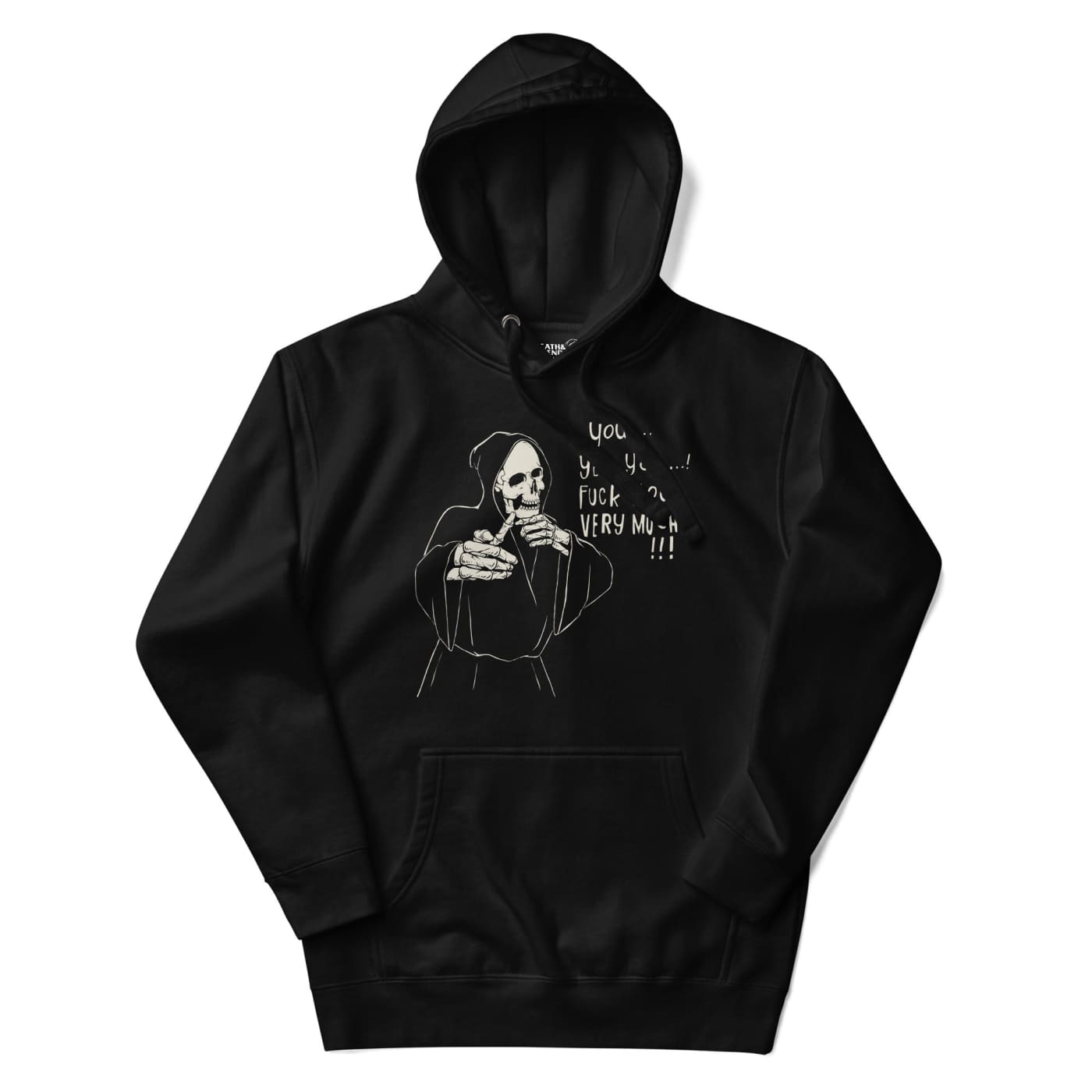 ’Fuck You Very Much!’ Hoodie - Death and Friends - Fuck