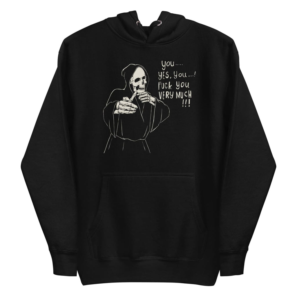 ’Fuck You Very Much!’ Hoodie - Death and Friends - Fuck