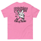 Fresh Out of Fucks T-Shirt - Death and Friends - Funny