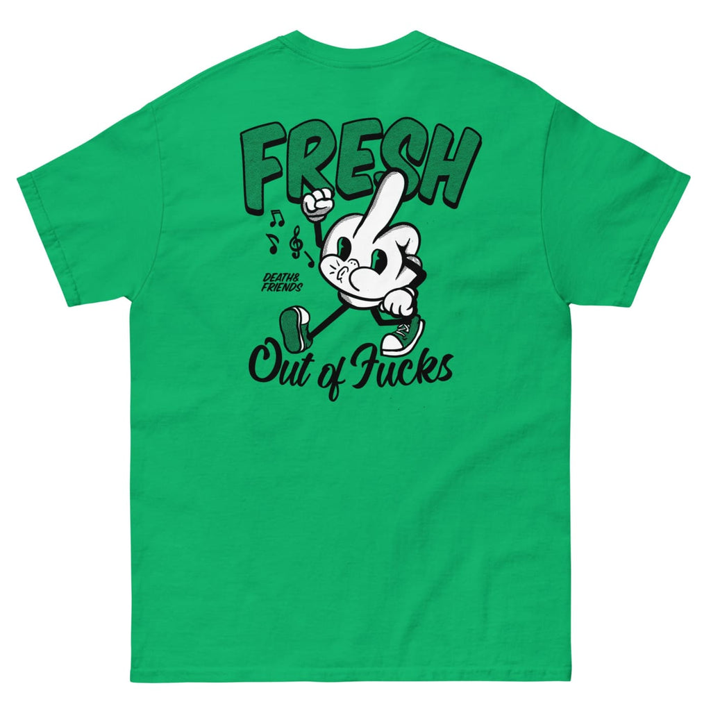 Fresh Out of Fucks T-Shirt - Death and Friends - Funny