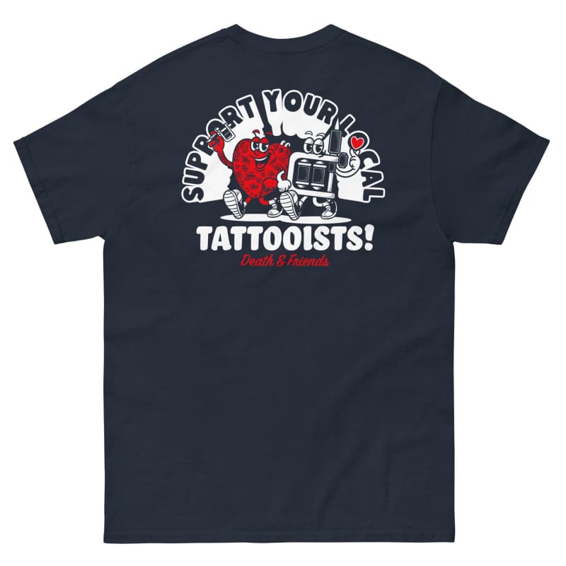 Support your Local Tattooist Shirt - Tattoo Shop Tee