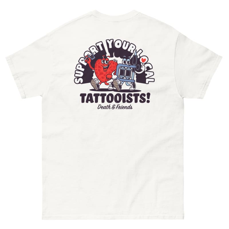 Support your Local Tattooists T-shirt - Tattoo Shop