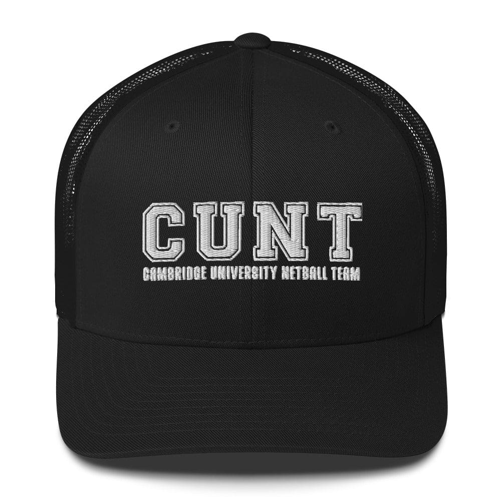 C.U.N.T. Trucker Cap - Death and Friends - Cambridge