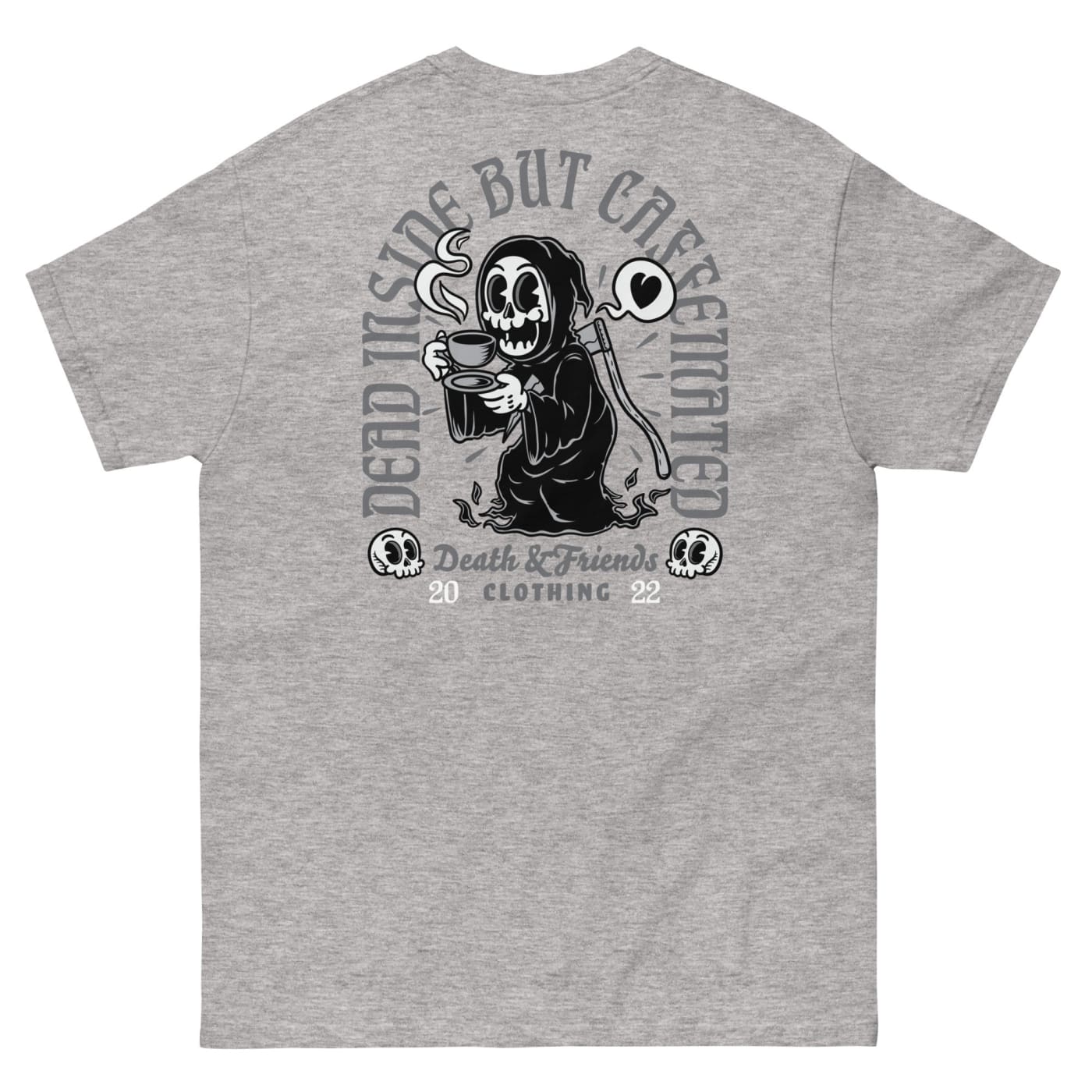 Dead Inside But Caffeinated Shirt - Death and Friends