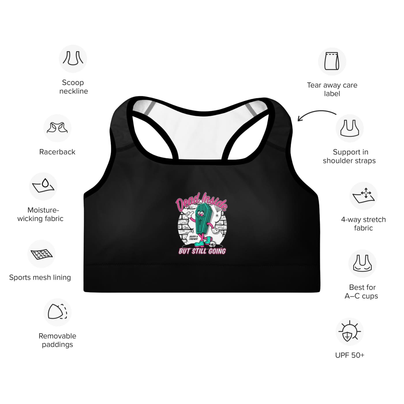 Dead Inside But Still Going Padded Sports Bra - Death &