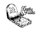 Finally Out of Office T - shirt - Death and Friends