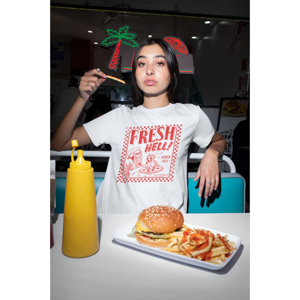 Fresh Hell Served Daily T - shirt - Death and Friends Pizza