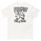 Fresh Out of Fucks T-Shirt - Death and Friends - Funny