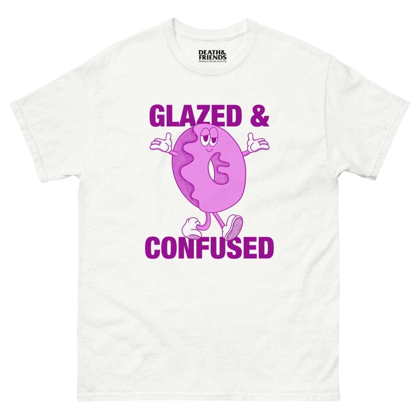 Glazed and Confused t - shirt - Death Friends Funny Donut