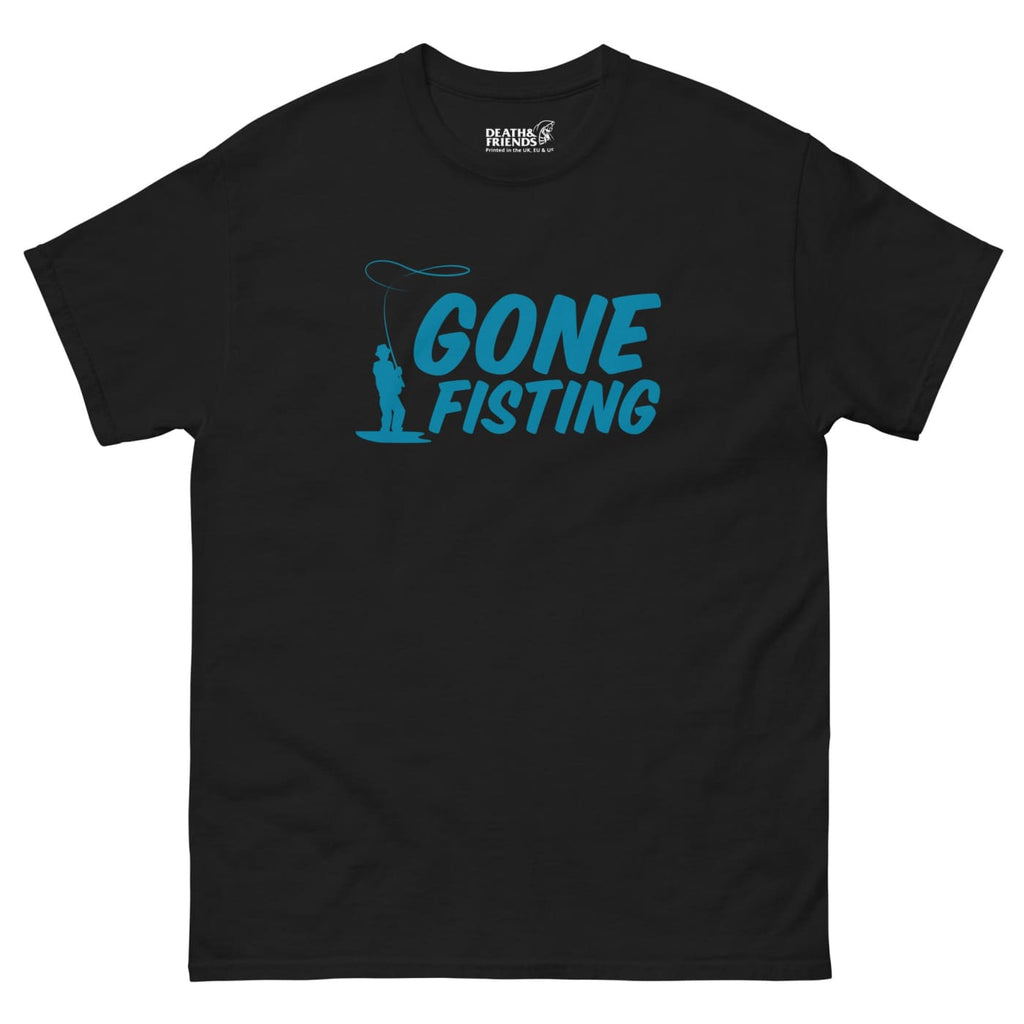 Gone Fisting T - shirt - Death and Friends - Offensive