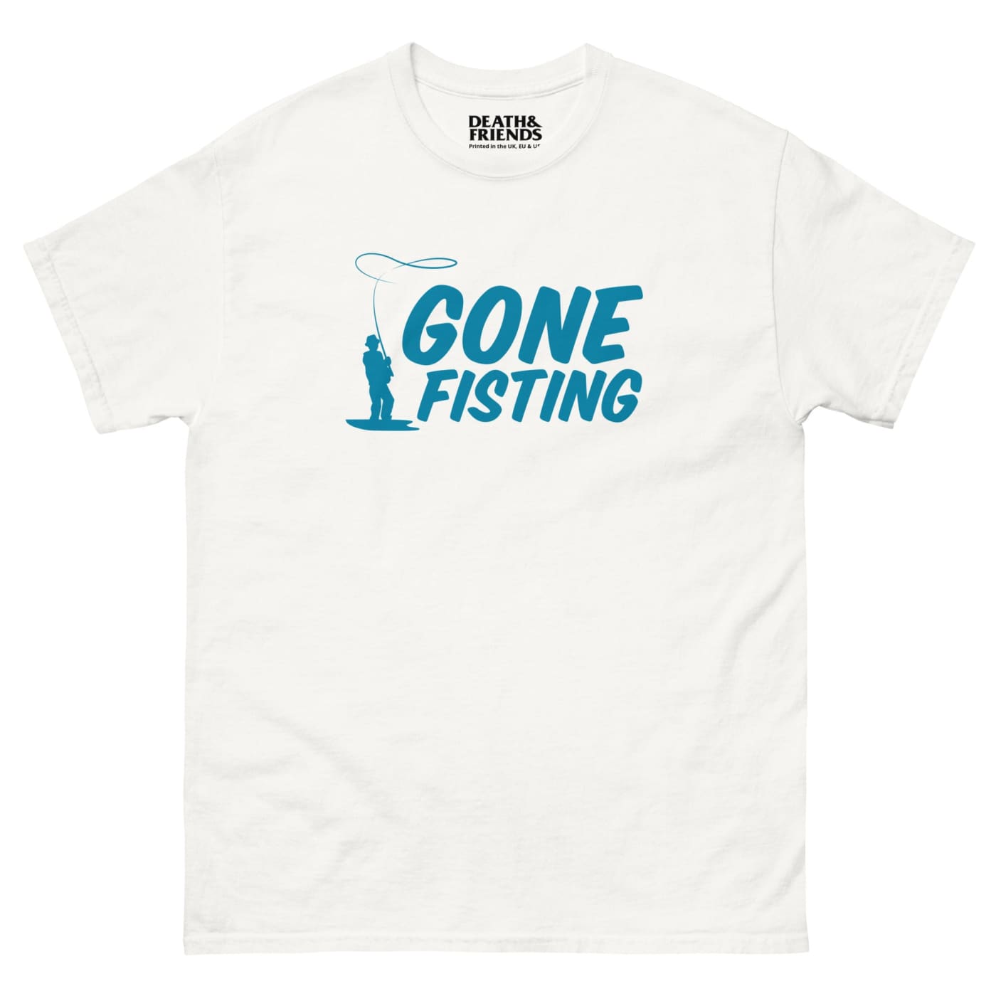 Gone Fisting T - shirt - Death and Friends - Offensive