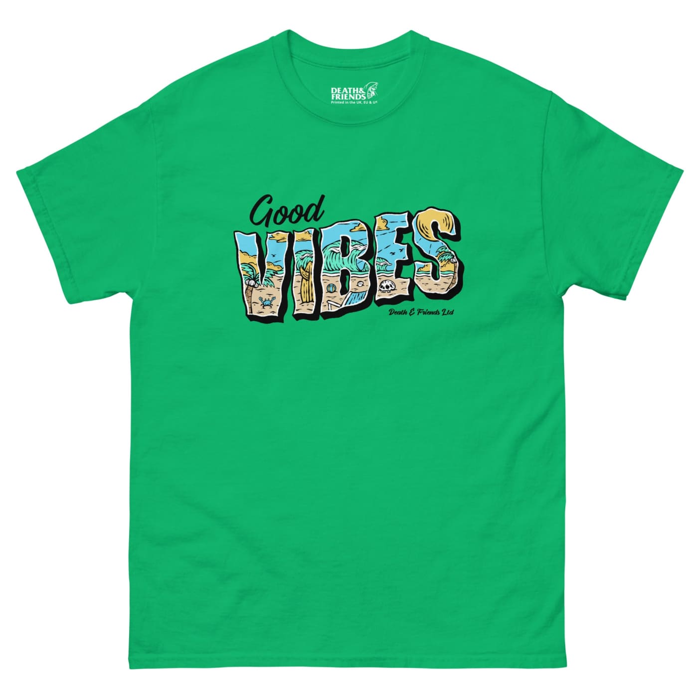 Good Vibes T - shirt - Death and Friends - Summer