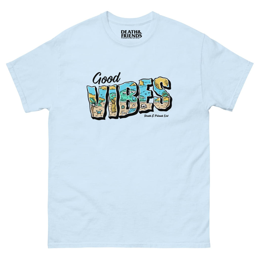 Good Vibes T - shirt - Death and Friends - Summer