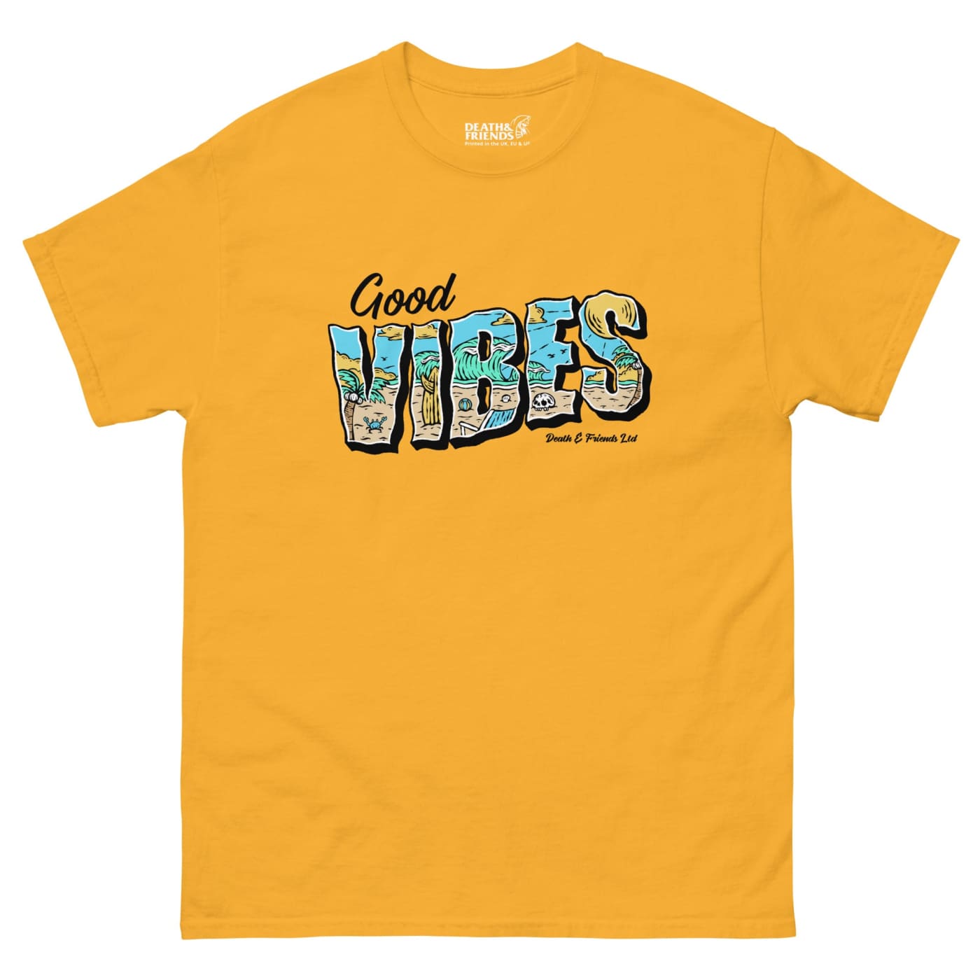 Good Vibes T - shirt - Death and Friends - Summer