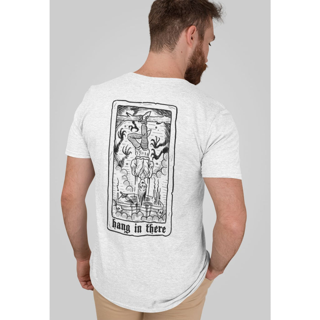 ’Hang in There’ T - Shirt - Death and Friends