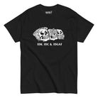 IDK IDC & IDGAF T-shirt - Death and Friends - ’Hear