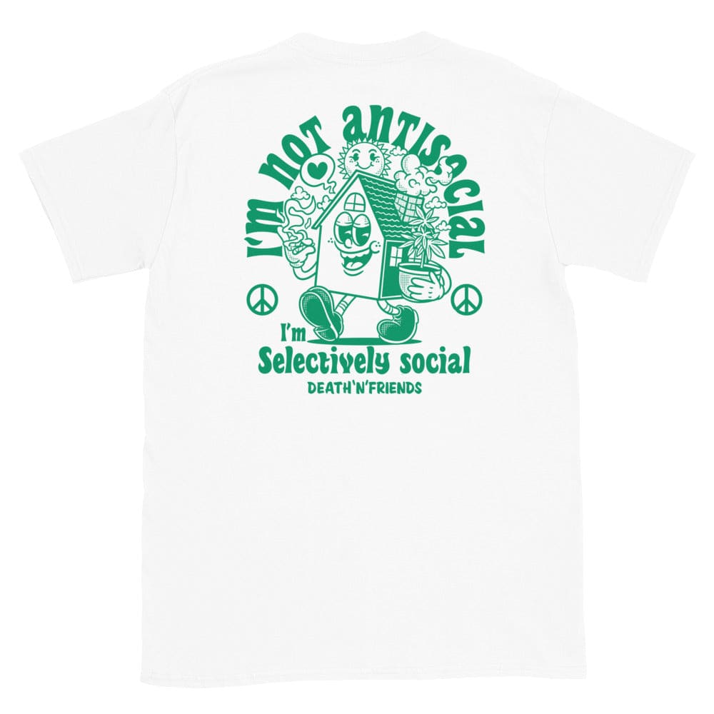I’m Not Anti-Social T-Shirt - Death and Friends - Weed