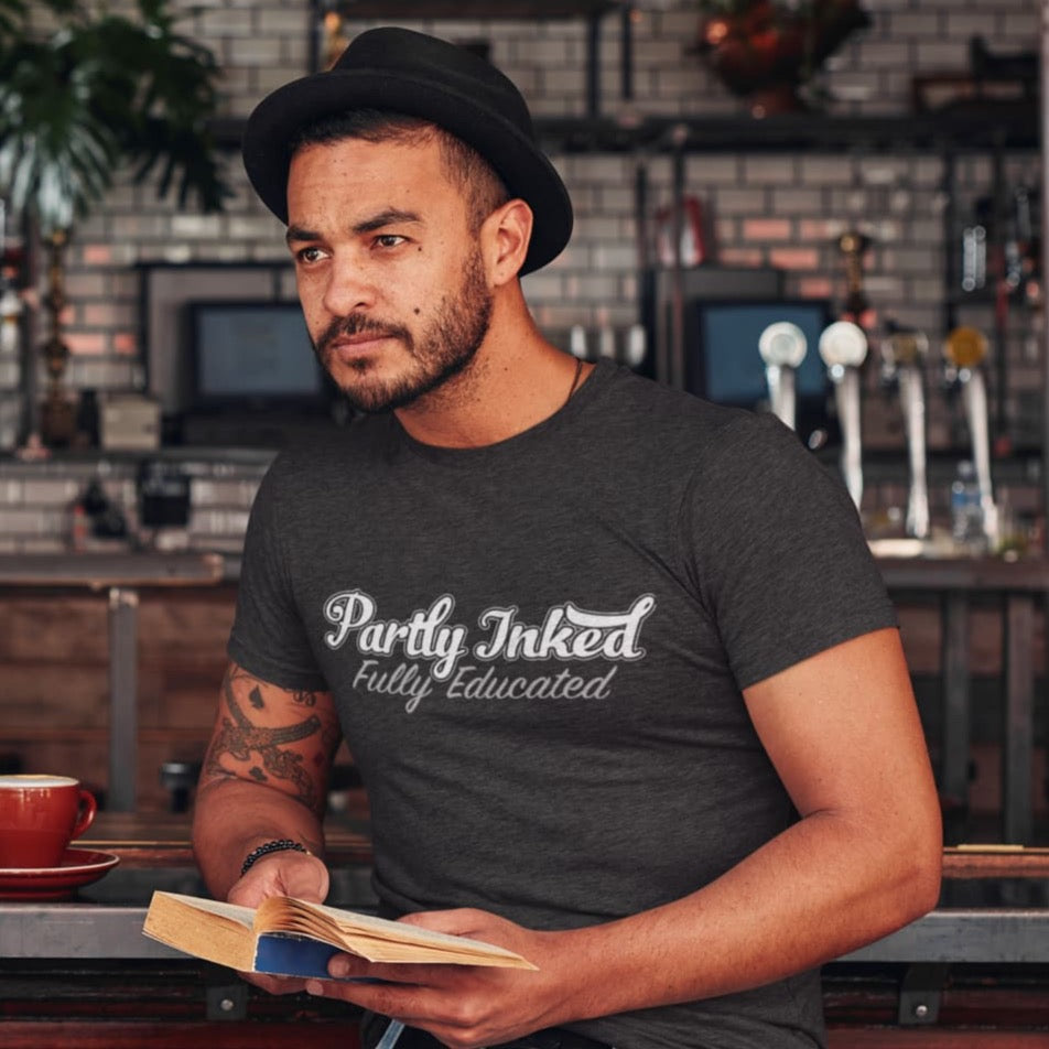 ’Partly Inked Fully Educated’ T - Shirt - Death