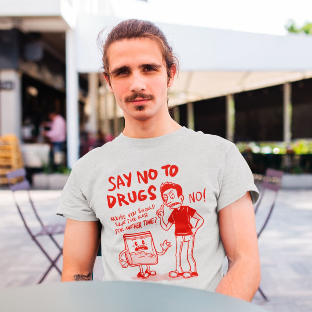 ’Say No to Drugs’ Ironic T - shirt - Death and Friends