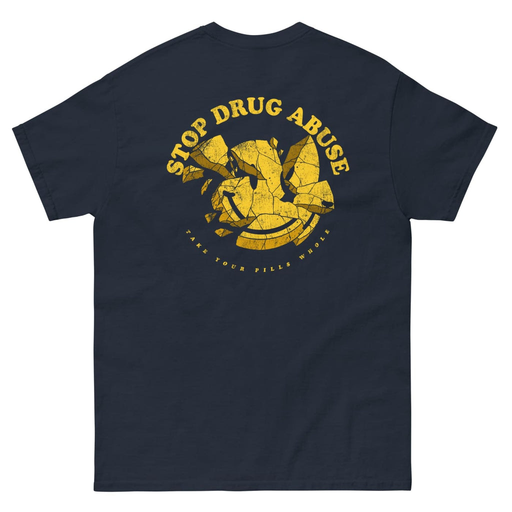 ’Stop Drug Abuse; Take Your Pills Whole’ Shirt - Death
