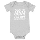 ’’Thanks Mum for Not Swallowing Me’ Punk Baby Onesies