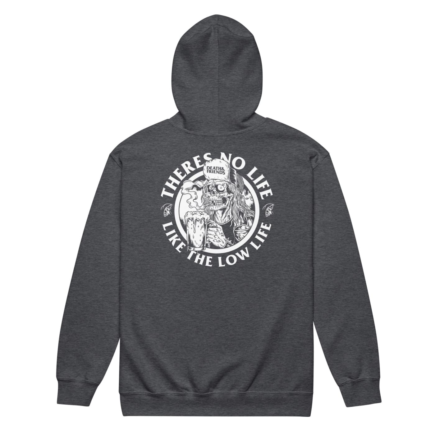 There’s No Life Like the Low Life Hoodie - Death