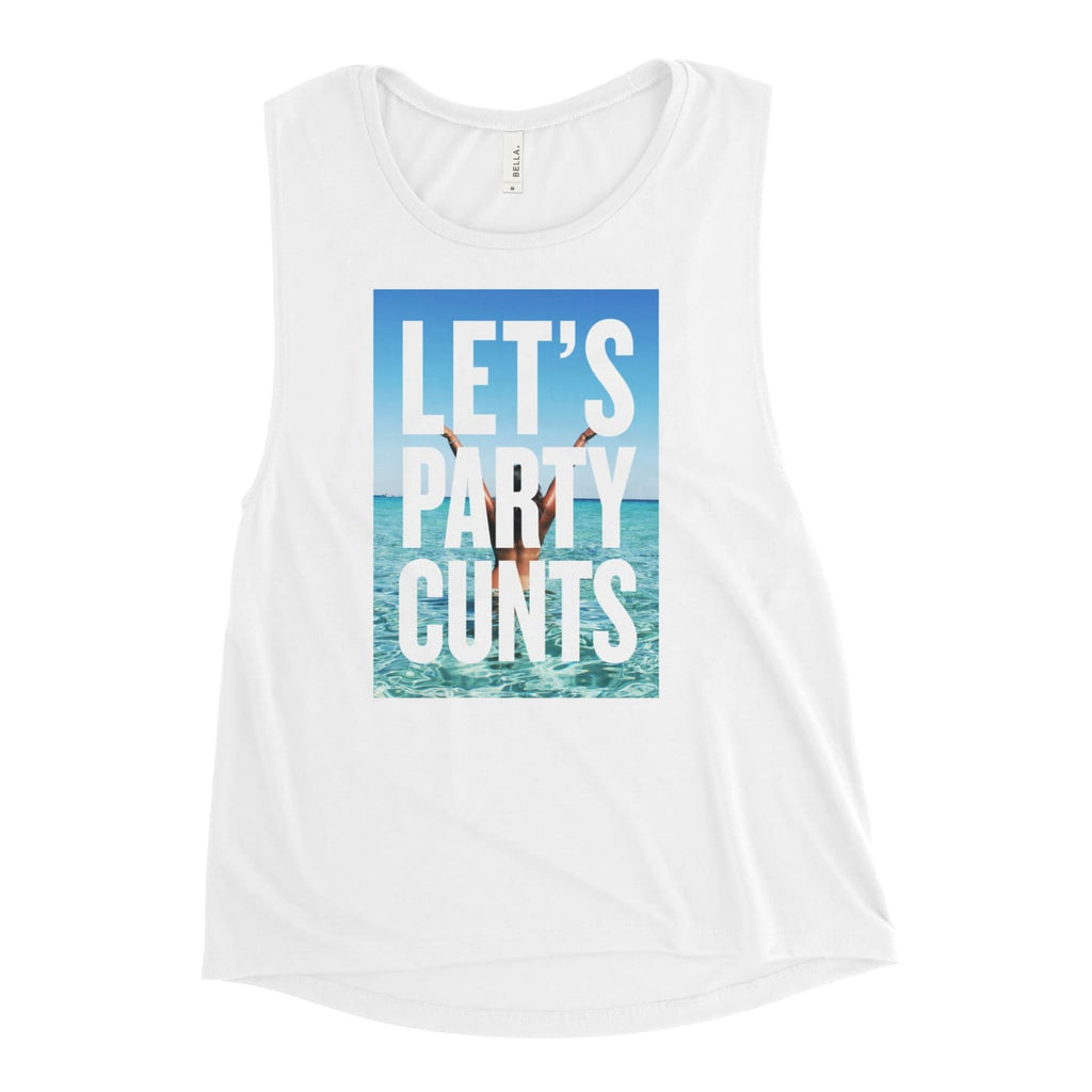 Women’s Let Party Cunts Tank Top - Death and Friends