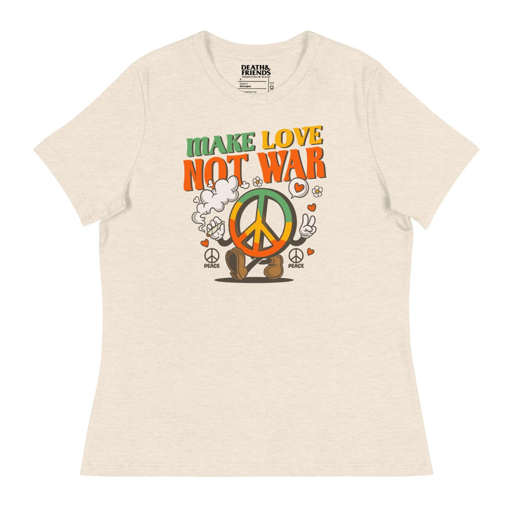 Women’s Make Love Not War T - shirt - Death and Friends