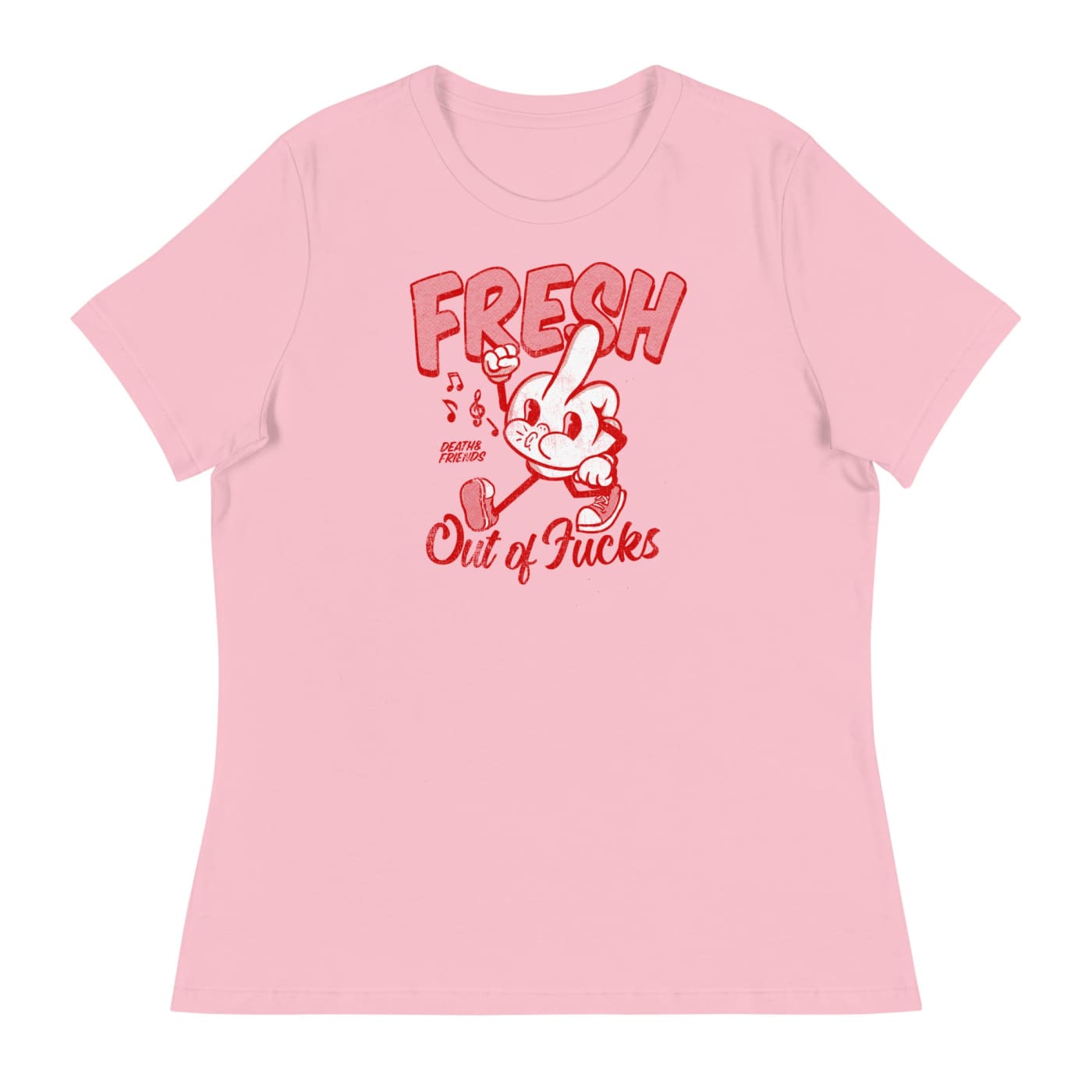 Women’s Fresh out of Fucks t-shirt - Death and Friends -