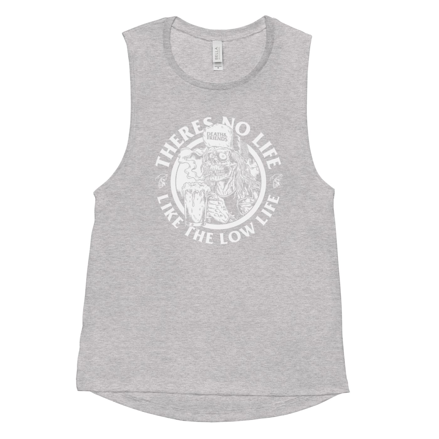 Women’s There’s No Life Like the Low Life Muscle Tank Top -