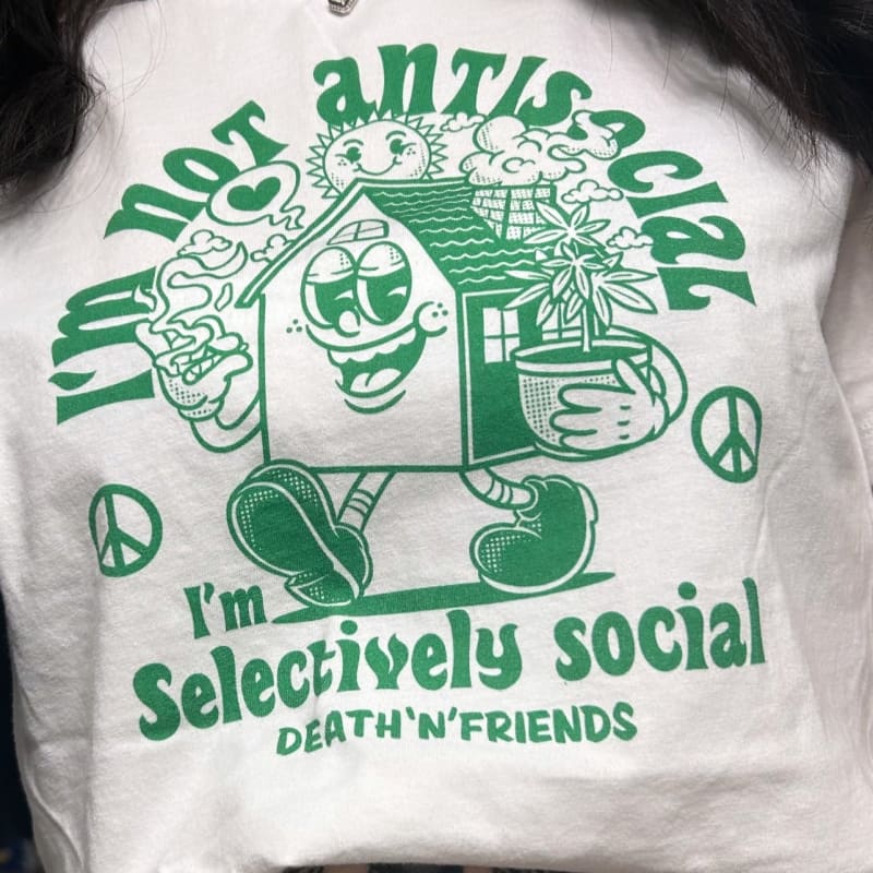 Women’s I’m Not Anti-Social T-Shirt - Death and Friends