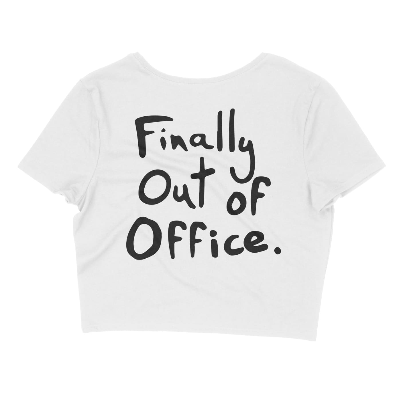 Women’s Finally Out of Office Crop Top - Death and Friends -